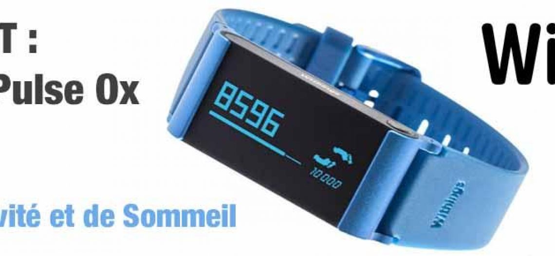 Test du bracelet Pulse Ox, by Withings
