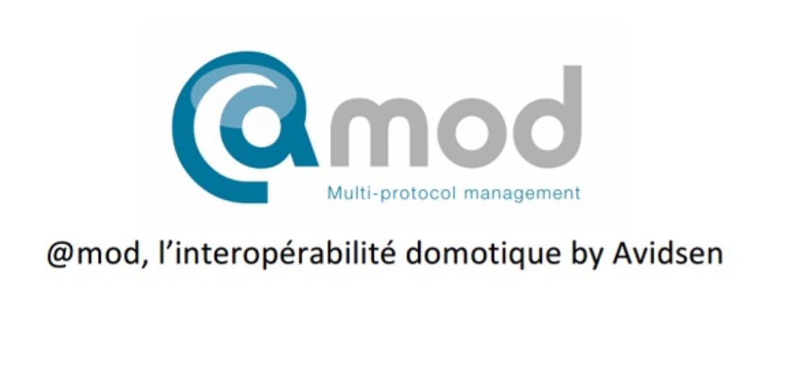 Notre Veille : @mod, la réponse d’Avidsen au manque d’interopérabilité domotique