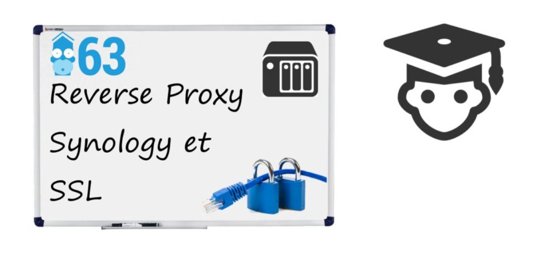 Notre Veille : Reverse Proxy sur Nas Synology et SSL<span class="wtr-time-wrap after-title"><span class="wtr-time-number">1</span> min de lecture pour cet article.</span>