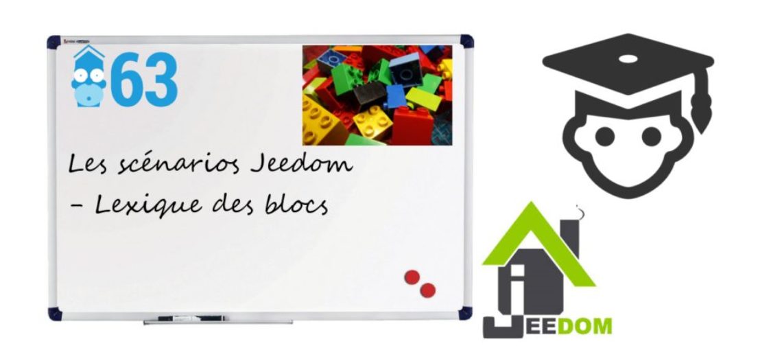 Notre Veille : Les blocs scénarios dans Jeedom<span class="wtr-time-wrap block after-title"><span class="wtr-time-number">1</span> min de lecture pour cet article.</span>
